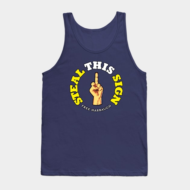 Sign Stealing-football fan-go blue-free Harbaugh Tank Top by Manut WongTuo